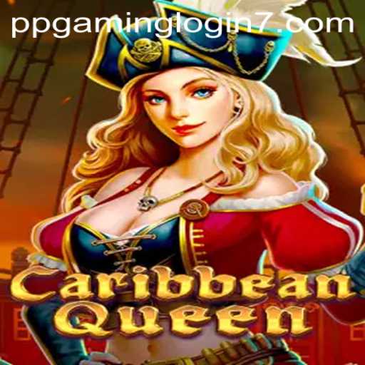 Discovering the Thrills of CaribbeanQueen: Your Ultimate Guide to the PPGaming Experience