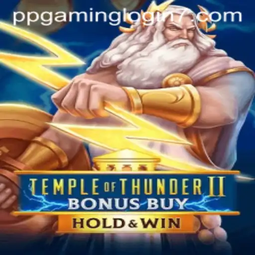 Exploring the Excitement of Temple of Thunder II Bonus Buy