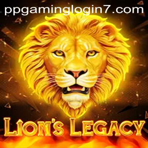 The Adventure Begins: Exploring LionsLegacy and Mastering PPGAMING Login