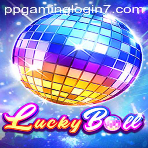 Unveiling the Excitement of LuckyBall: Your Ultimate Guide