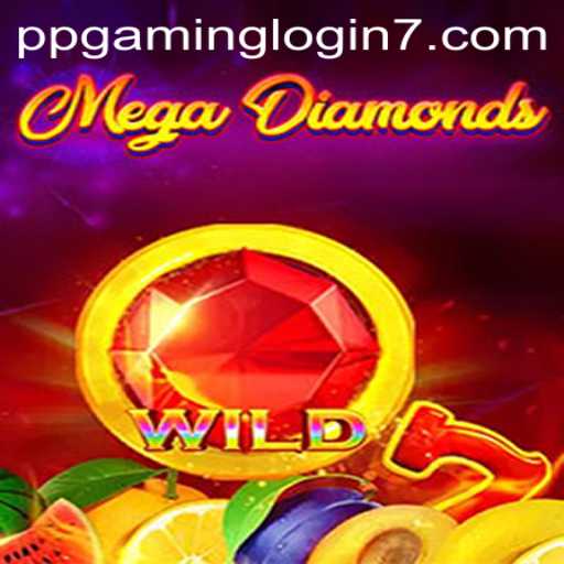 MegaDiamond: The Ultimate PPGAMING Login Adventure